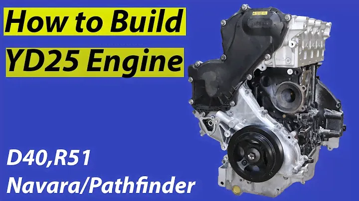 How to Build YD25 Engine D40, D22, R51