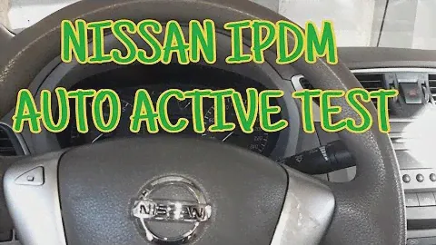 HOW TO PERFORM NISSAN IPDM AUTO ACTIVE TEST | NISSAN SENTRA IPDM TEST